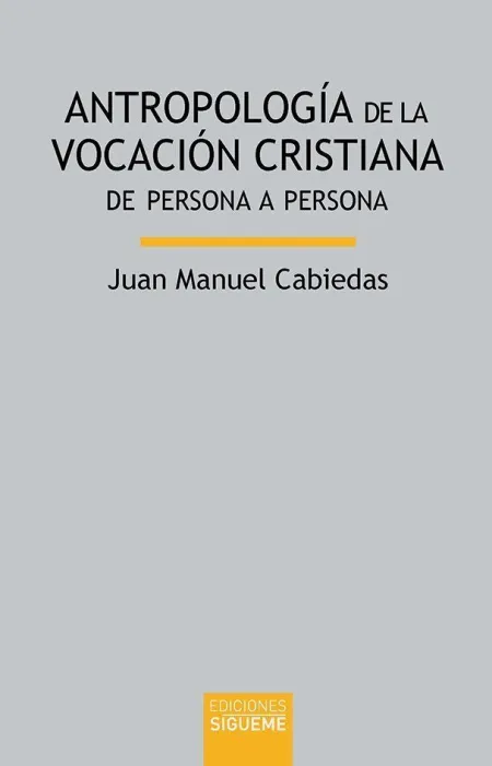 Antropologia de la Vocacion Cristiana de Persona a