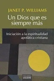 Un Dios que Es Siempre Mas