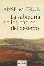 Sabiduria de los Padres del Desierto, la Ne.