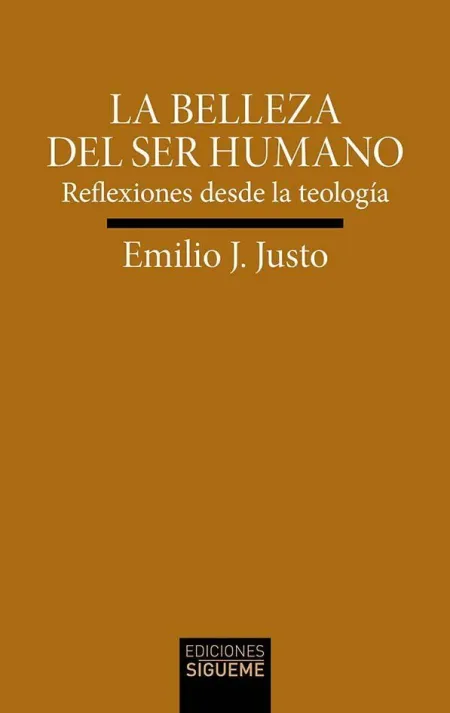 Belleza del Ser Humano, la / Reflexiones Desde la