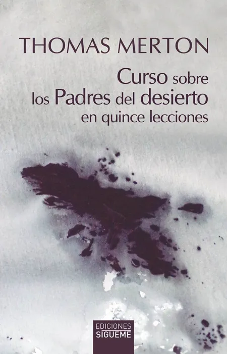 Curso Sobre los Padres del Desierto en Quince Lecc