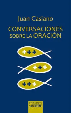Conversaciones Sobre la Oración