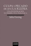 CULPA Y PECADO DE ( EN) LA IGLESIA / UNA INVESTIGA