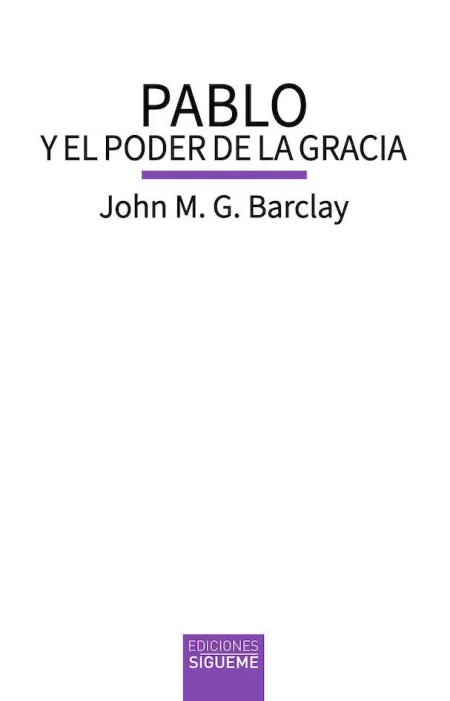 Pablo y el Poder de la Gracia