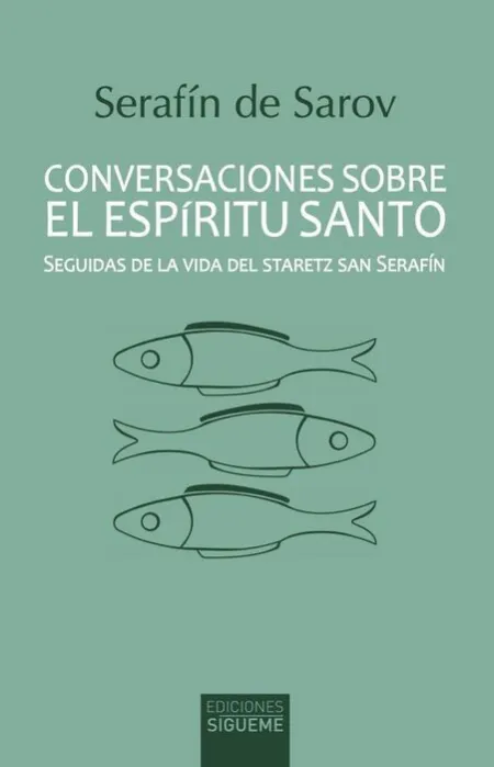 Conversaciones Sobre el Espiritu Santo