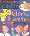 LOS MEJORES CUENTOS DE GLORIA FUERTES