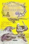 Magos y Guerreros. La Venganza del Caballero Halcón