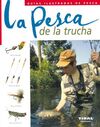 LA PESCA DE LA TRUCHA