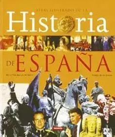 Atlas Ilustrado de la Historia de España