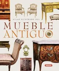 Atlas Ilustrado del Mueble Antiguo