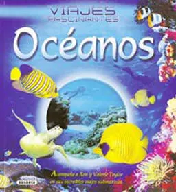 Océanos. Viajes Fascinantes
