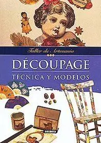 Decoupage, Técnica y Modelos