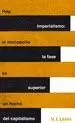 Imperialismo: la Fase Superior del Capitalismo