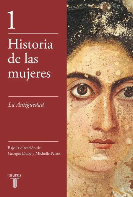 La Antigüedad (Historia de las Mujeres 1)