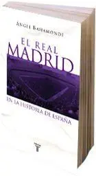 El Real Madrid en la Historia de España