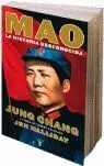 Mao. La Historia Desconocida