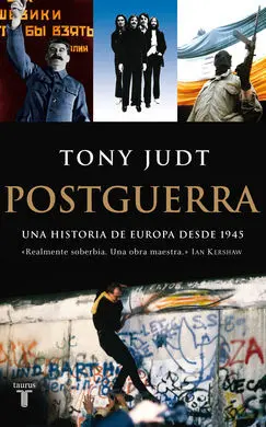 Postguerra. Una Historia de Europa Desde 1945