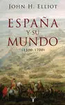 España y Su Mundo (1500-1700)