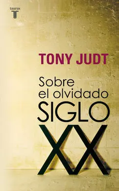 Sobre el Olvidado Siglo Xx
