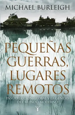 Pequeñas Guerras, Lugares Remotos