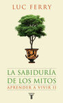 LA SABIDURÍA DE LOS MITOS
