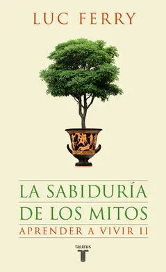 La Sabiduría de los Mitos