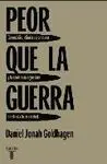 Peor que la Guerra