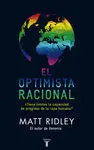 El Optimista Racional. ¿Tiene Límites la Capacidad de Progreso de la Especie Humana?