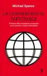 La Convergencia Inevitable