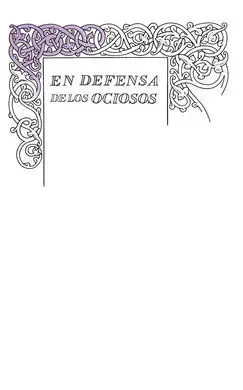 Defensa de los Ociosos