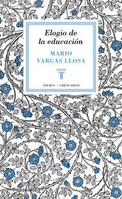 Elogio de la Educación (Great Ideas 37)