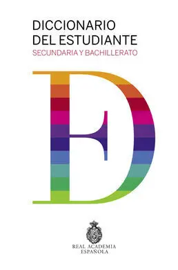 Diccionario del Estudiante. Secundaria y Bachillerato