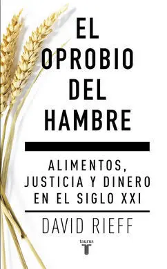 El Oprobio del Hambre