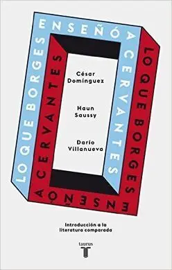 Lo que Borges Enseñó a Cervantes