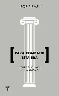 Para Combatir esta Era