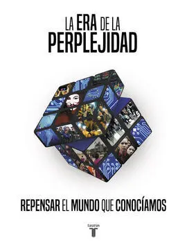La Era de la Perplejidad