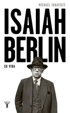 Isaiah Berlin, Su Vida (2018)