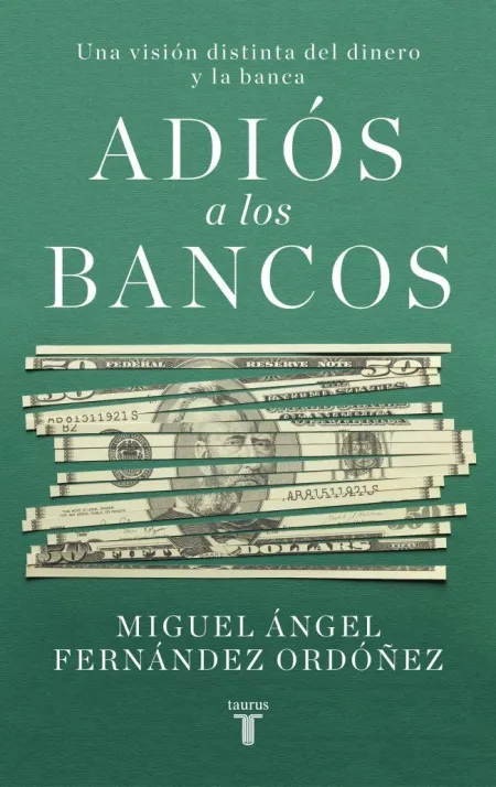 Adiós a los Bancos