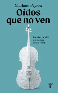 Oídos que no Ven