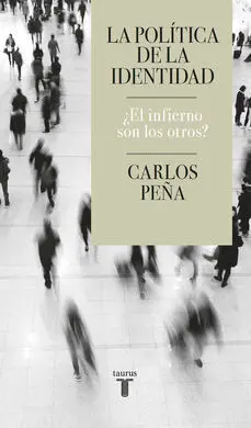 Politica de la Identidad, la