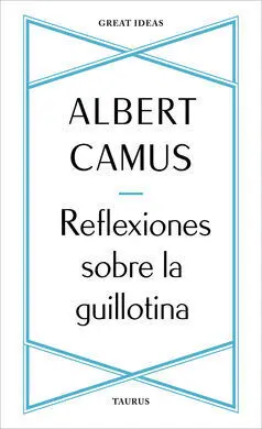 Reflexiones Sobre la Guillotina