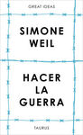 HACER LA GUERRA (SERIE GREAT IDEAS)