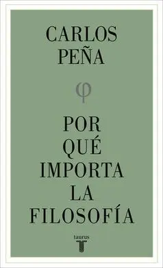 Por qué Importa la Filosofía