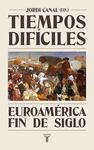 TIEMPOS DIFÍCILES