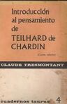 INTRODUCCIÓN AL PENSAMIENTO DE TEILHARD DE CHARDIN