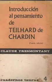 Introducción Al Pensamiento de Teilhard de Chardin
