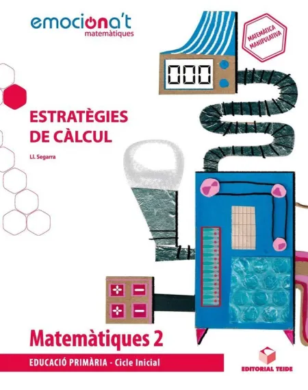 Matemàtiques 2. Estratègies de Càlcul - Emociona't