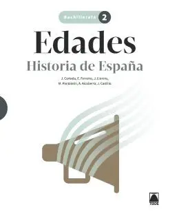 Edades. Historia de España 2 Bachillerato
