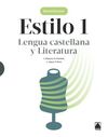 ESTILO 1. LENGUA CASTELLANA Y LITERATURA 1 BACH