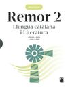 REMOR. LLENGUA CATALANA I LITERATURA 2 BATX.